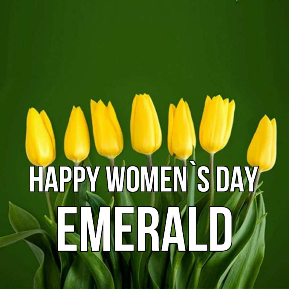 Greetings card с именем, Emerald happy women`s day желтого цвета 3 Greetings with text for free download 